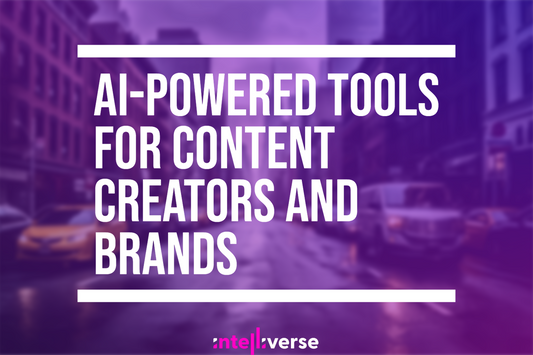 AI-Powered Tools for Content Creators and Brands
